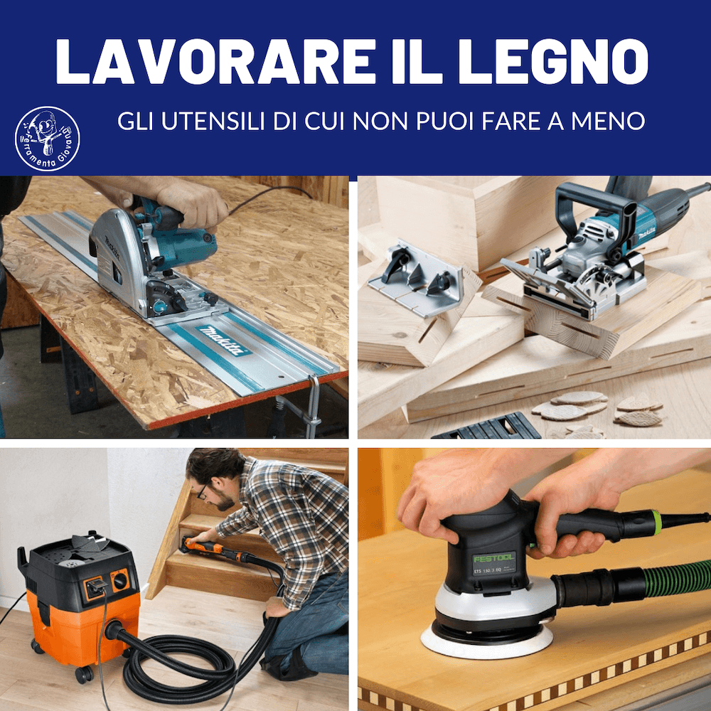 gli-utensili-di-cui-non-puoi-fare-a-meno-per-lavorare-il-legno